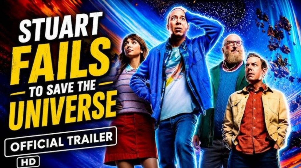 Stuart Fails To Save The Universe Movie OTT Release Date